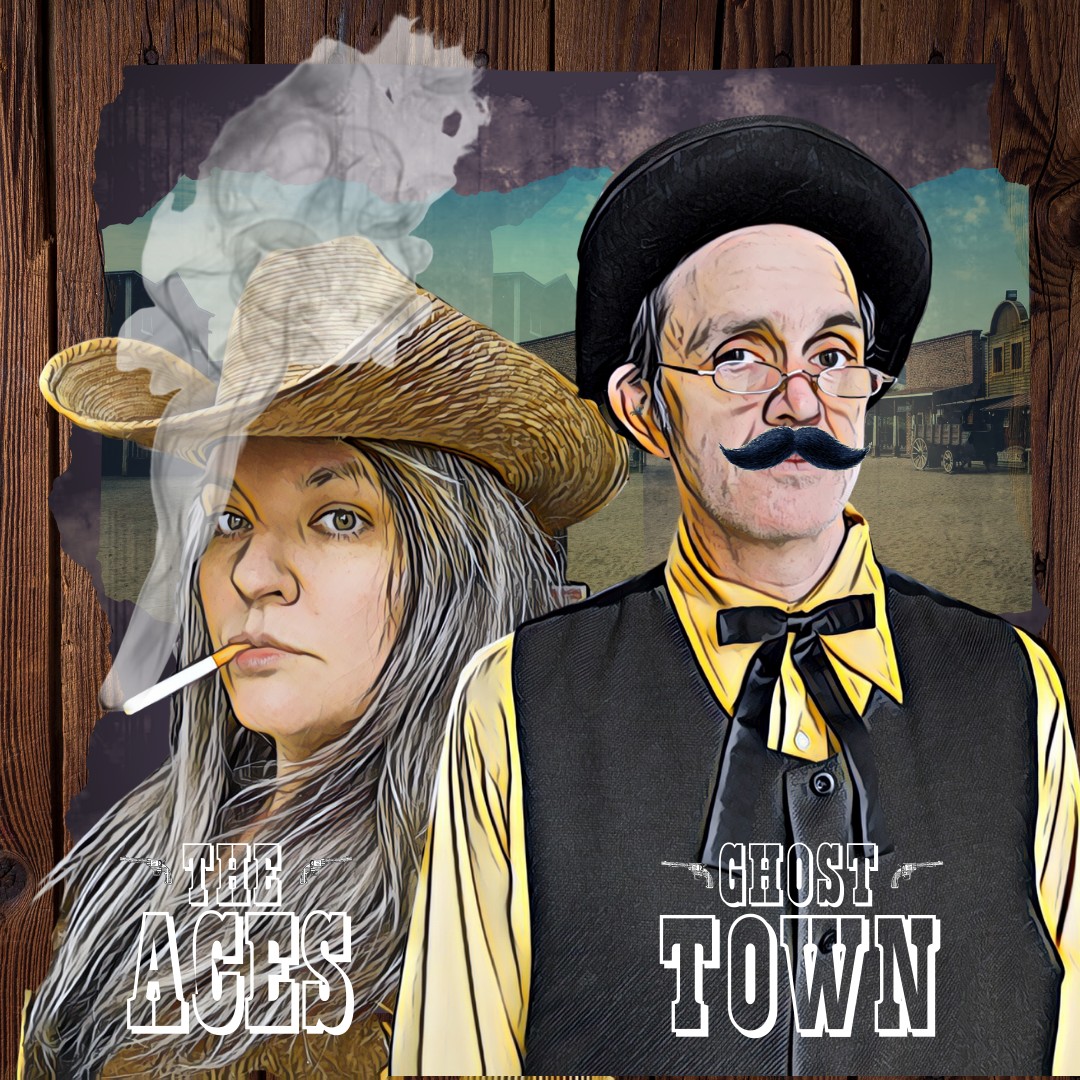 The Aces present Ghost Town