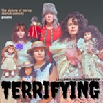 The+Sisters+of+Mercy+Sketch+Comedy+presents+TERRIFYING